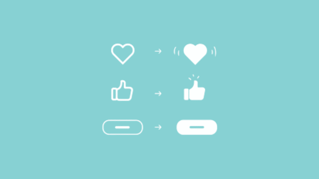 Ejemplos de microinteracciones en diseño UX: icono de corazón que late, pulgar que brilla y botón que cambia de estado.